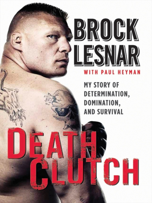 Title details for Death Clutch by Brock Lesnar - Available